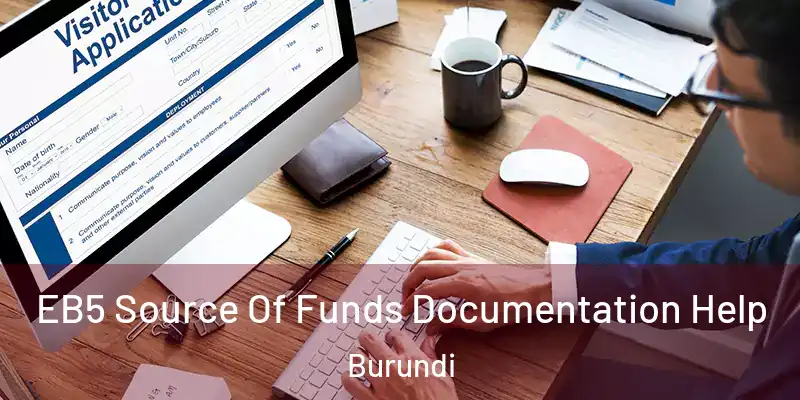  EB5 Source Of Funds Documentation Help Burundi