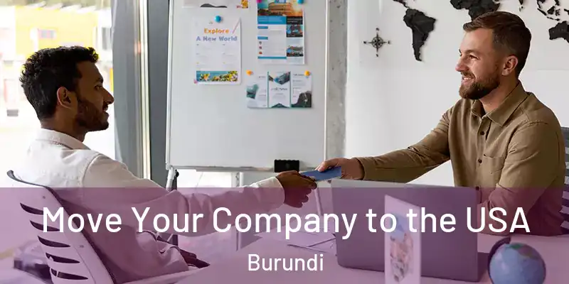  Move Your Company to the USA Burundi