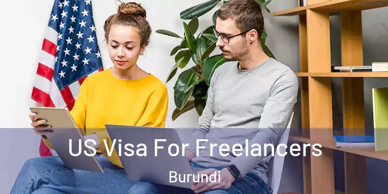  US Visa For Freelancers Burundi