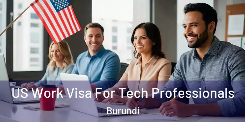  US Work Visa For Tech Professionals Burundi